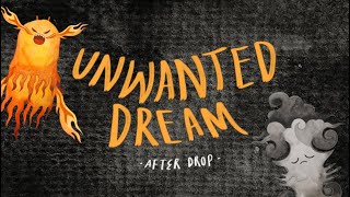 Unwanted Dream  After Drop Official Lyric Video [upl. by Eniak540]