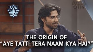 Biswa explains quotAye Tatti Tera Naam Kya Kaiquot  Son Of Abish [upl. by Bayless946]