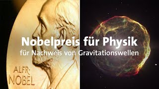 PhysikNobelpreis für GravitationswellenNachweis [upl. by Dnomhcir]