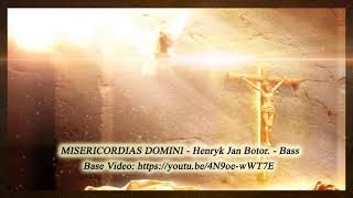 Misericordias Domini  Henryk Jan Botor  Bass [upl. by Silverstein]