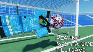 Playing Mps 4aSide Till I Save [upl. by Assiralc]