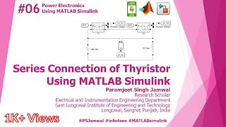 Series Connection of Thyristor Using MATLAB Simulink 06  Power Electronics  P S Jamwal  INFO4EEE [upl. by Naashar72]