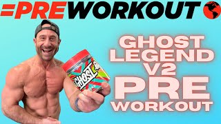 TRAIN LIKE A LEGEND 👻 Ghost Legend V2 PreWorkout Review [upl. by Peppie596]