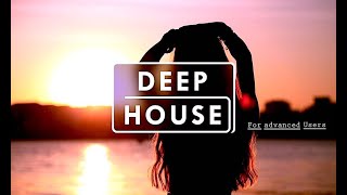 Deep House for advanced Users 003 [upl. by Turk]