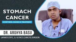 পাকস্থলীর ক্যান্সারলক্ষণ ও চিকিৎসা  Stomach cancer Symptoms causes amp Treatment By Dr Arghya Basu [upl. by Yerac]