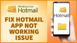 How to Fix Hotmail App Not Working Issue 2024 [upl. by Ykcub]