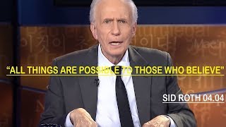 Sid Roth Prophecy April 4 2019  All Things Are Possible To Those Who Believe [upl. by Hjerpe]