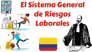 El Sistema General de Riesgos Laborales en Colombia [upl. by Naik422]