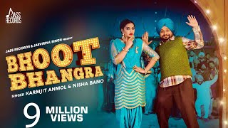 Bhoot Bhangra   Full HD  Karamjit Anmol amp Nisha Bano  Punjabi Songs 2019 [upl. by Yelkreb]