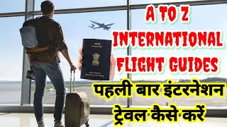 First International Flight  International travel process at airport  airport kya kya hota hai [upl. by Danziger]