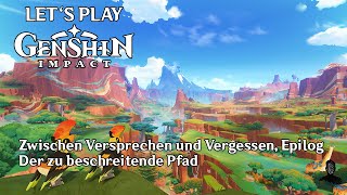 Genshin Impact  Zwischen Versprechen und Vergessen Epilog  Der zu beschreitende Pfad [upl. by Lira489]