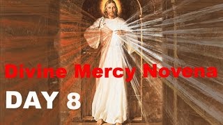 Divine Mercy Novena  Day 8 [upl. by Hendrix750]