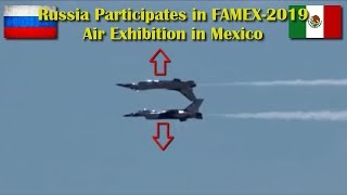 Russia Participates in FAMEX2019 Air Exhibition in Mexico [upl. by Arramas]