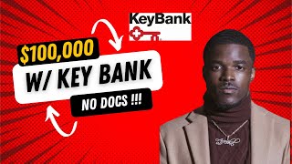 100000 in Business Credit No Docs W LLC KeyBank 🤑 [upl. by Sorel]