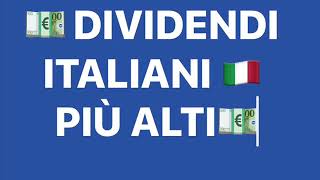 🇮🇹 5 AZIENDE ITALIANE CHE PAGANO 10 E  DI DIVIDENDO 💶  No FTSEmib [upl. by Sumaes609]