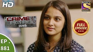 Crime Patrol  Ep 881  Full Episode  24th December 2017 [upl. by Yeh]