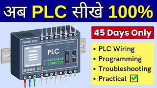 Learn PLC in 45 Days  PLC Training in Hindi Wiring Programming [upl. by Ahsinad]