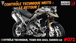 CONTROLE TECHNIQUE MOTO TIGER 2023 ROCKET 3 XSR 900 A2 🔴 REEKO Unchained MOTOR NEWS [upl. by Atinomar]