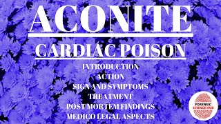 Aconite  Cardiac poisoning  Forensic toxicology  UGC NET Forensic science notes [upl. by Nosyd]