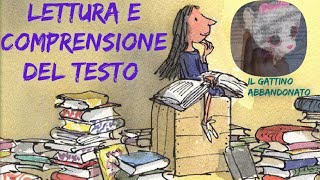 Lettura e comprensione del testo Il gattino abbandonato [upl. by Yaral]