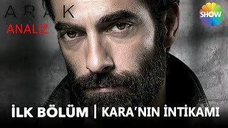 Arak 1 Bölüm Fragman Analizi  KARA İNTİKAM PEŞİNDE [upl. by Vyse]