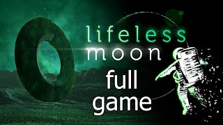 Lifeless Moon  Gameplay Walkthrough FULL GAME All Achievements [upl. by Seys]