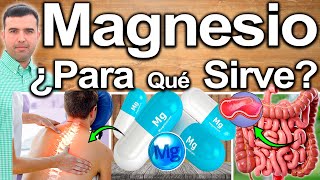 TODO SOBRE EL MAGNESIO  MAGNESIO TODOS LOS DIAS ¿Para Qué Sirve  Beneficios Para Tu Salud [upl. by Walston]