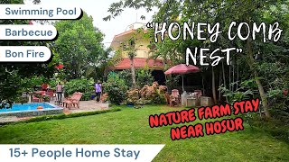 Honey Comb Nest  15 ppl stay  Nature surrounding Home stay near Hosur  Swimming Pool  Barbecue [upl. by Nicolai893]