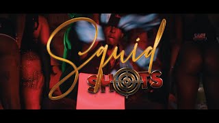 Squid  Shots Official Music Video [upl. by Nowed]