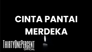 JINBARA  quotCINTA PANTAI MERDEKAquot LYRICS [upl. by Almeda826]