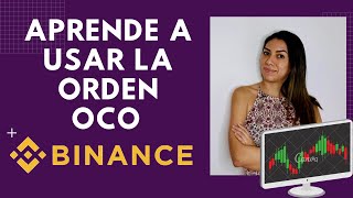 Como usar las ORDENES OCO en BINANCE❓ FACIL y RAPIDO [upl. by Nosaes]