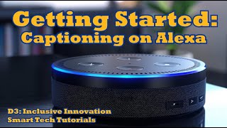 Setting up Captioning on Alexa [upl. by Araccot]