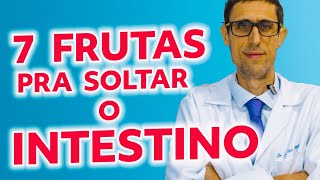 7 MELHORES frutas para soltar o INTESTINO PRESO  Dr Charles Genehr [upl. by Thornie]