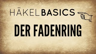 Häkel Basics 1  Fadenring  DIY  Anleitung [upl. by Sucerdor]