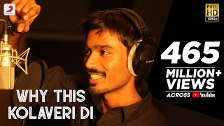 3  Why This Kolaveri Di Official Video  Dhanush  Anirudh Ravichander  Shruti Haasan [upl. by Janerich318]