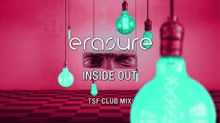 Erasure  Inside Out TSF Club Mix [upl. by Adnalor]