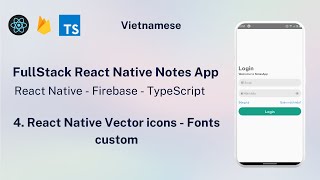 4 React Native Vector icons  Add custom fonts in React Native [upl. by Ayal]