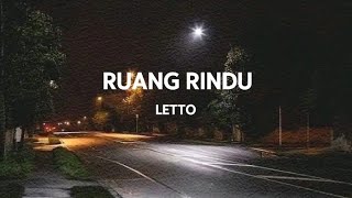 Ruang Rindu  Letto  Lirik Lagu [upl. by Kannav]