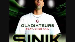 Sinik feat Cheb Akil  Gladiateur [upl. by Neffirg]