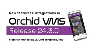 Webinar Recording Orchid VMS 243 Release Training [upl. by Shafer]