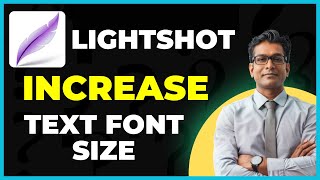 How To Increase Lightshot Text Font Size [upl. by Artenra]