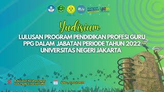 Yudisium PPG Dalam Jabatan Periode 2022 UNJ [upl. by Leiram625]