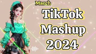 💚 BEST TIKTOK MASHUP 2024 MARCH TIKTOK TREND MASHUP 💚 [upl. by Boeke925]