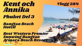 Bangtao Beach Phuket 🇹🇭 Del 3  Vlogg 284 [upl. by Anhcar]