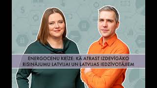 Energocenu krīze kā atrast izdevīgāko risinājumu Latvijai un Latvijas iedzīvotājiem [upl. by Ikcaj]