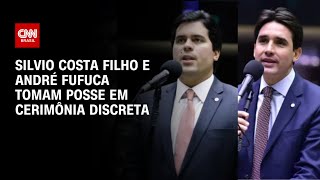 Silvio Costa Filho e André Fufuca tomam posse em cerimônia discreta  CNN PRIME TIME [upl. by Markland]