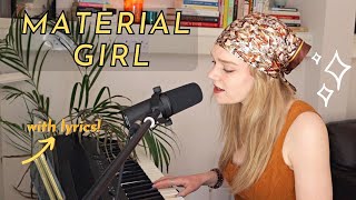 Material Girl  Madonna cover [upl. by Ydnagrub875]