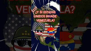 ¿Y SI EEUU INVADE VENEZUELA countryballs guerra mapa venezuela [upl. by Auj]