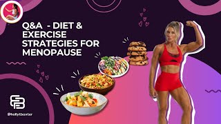 QampA Diet and Exercise Strategies for Menopause [upl. by Netsreik]