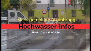 Hochwasser in der Marktgemeinde Atzenbrugg  Lagebericht der Bürgermeisterin vom 16 September 2024 [upl. by Emia]